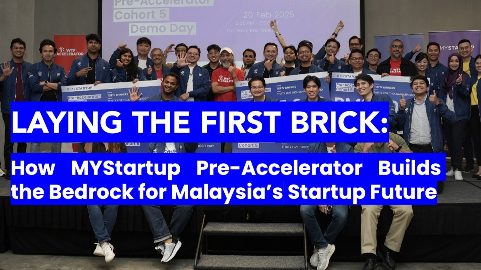 How MYStartup Pre-Accelerator Builds Malaysia’s Startup Future Bedrock