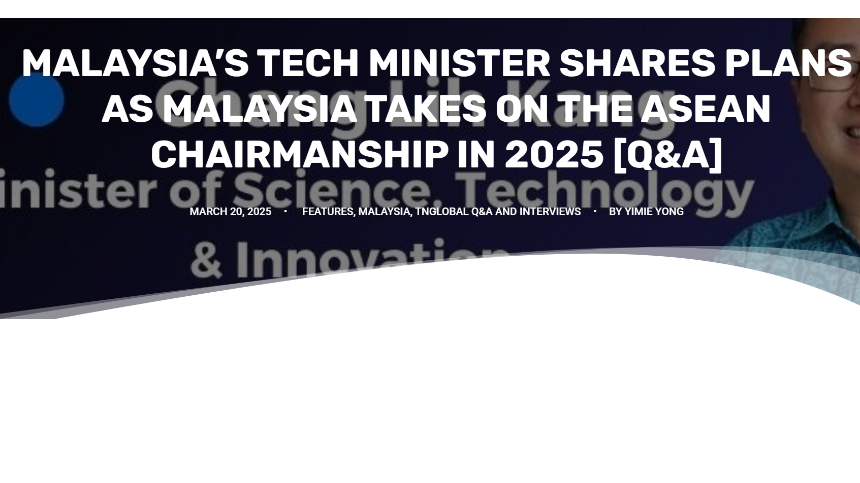 Malaysia’s Tech Minister shares plans as Malaysia takes on the ASEAN Chairmanship in 2025 [Q&A]