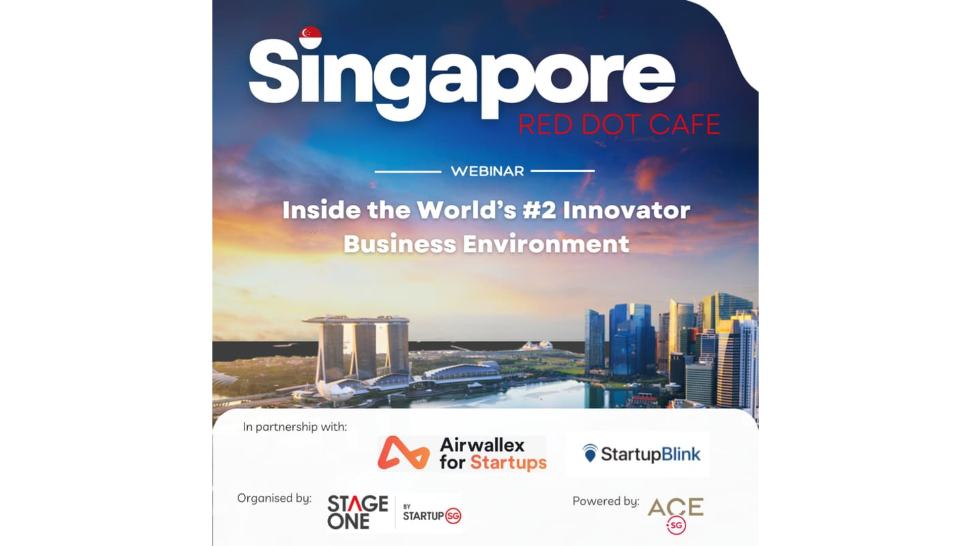 Inside the World’s #2 Innovator Business Environment - a Stage One Red Dot Cafe series